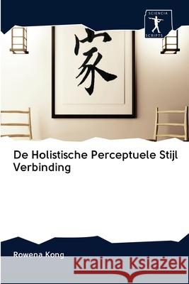 De Holistische Perceptuele Stijl Verbinding Rowena Kong 9786200922229