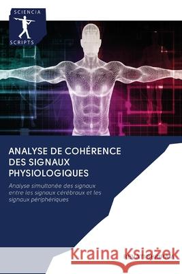 Analyse de cohérence des signaux physiologiques Revati Shriram 9786200927149