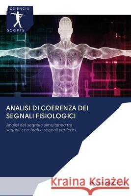 Analisi di coerenza dei segnali fisiologici Shriram, Revati 9786200927156