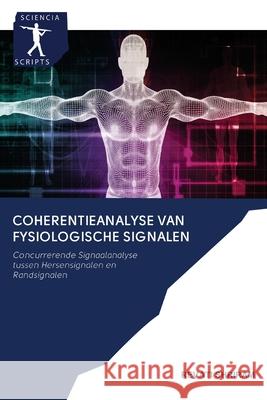 Coherentieanalyse van fysiologische signalen Shriram, Revati 9786200927163