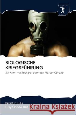 Biologische Kriegsführung Das, Biswajit 9786200938695