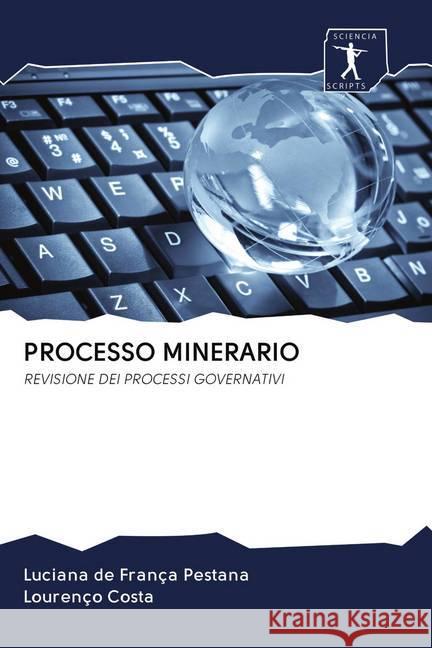 PROCESSO MINERARIO de França Pestana, Luciana; Costa, Lourenço 9786200941398