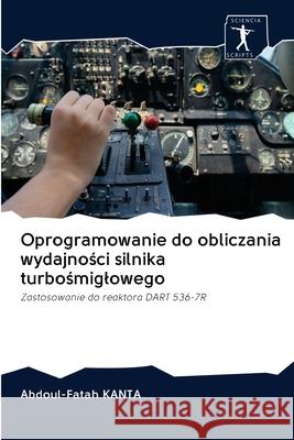 Oprogramowanie do obliczania wydajności silnika turbośmiglowego Kanta, Abdoul-Fatah 9786200946836