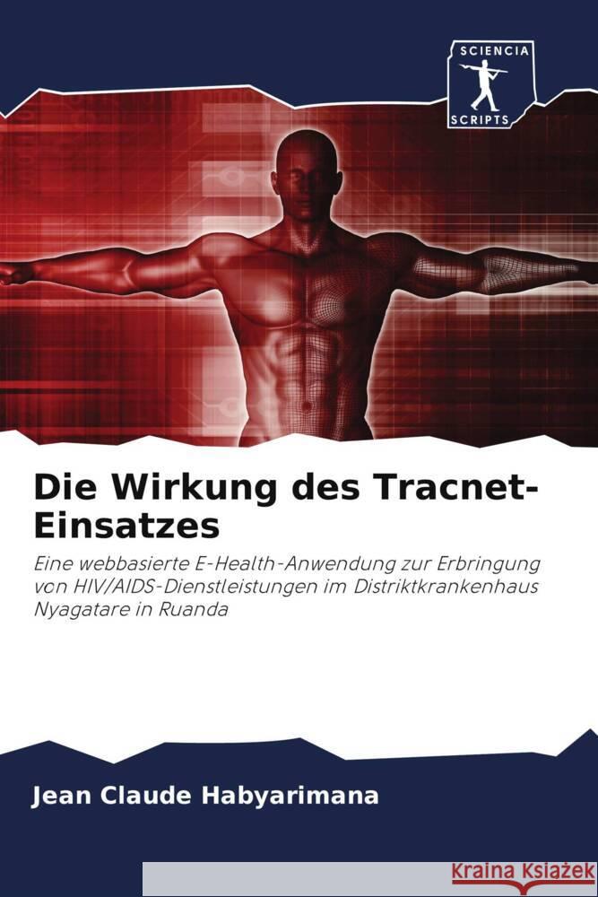 Die Wirkung des Tracnet-Einsatzes Habyarimana, Jean Claude 9786200948700