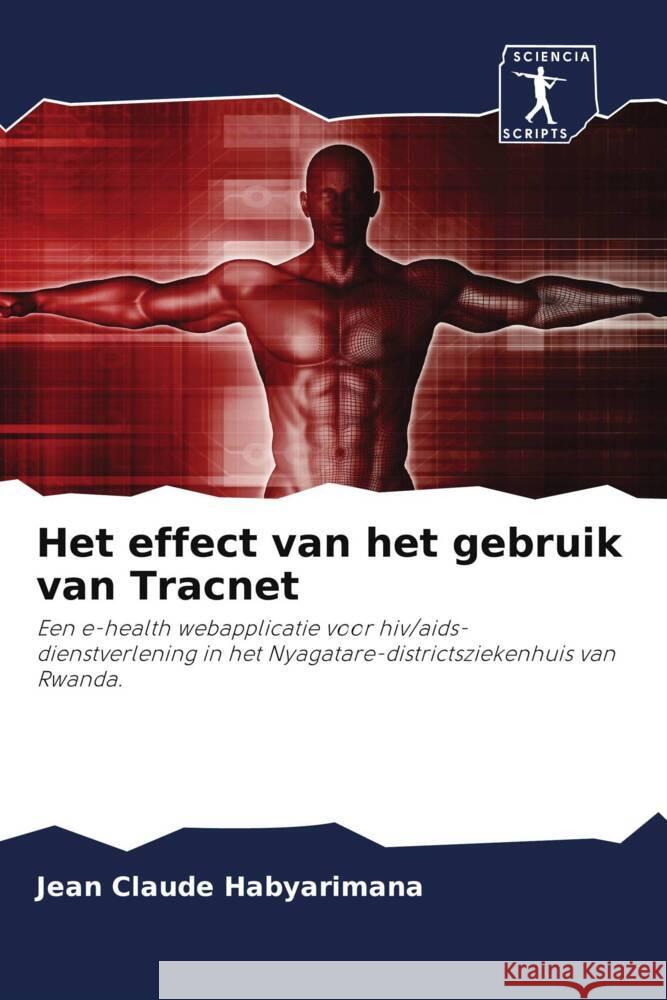 Het effect van het gebruik van Tracnet Habyarimana, Jean Claude 9786200948717