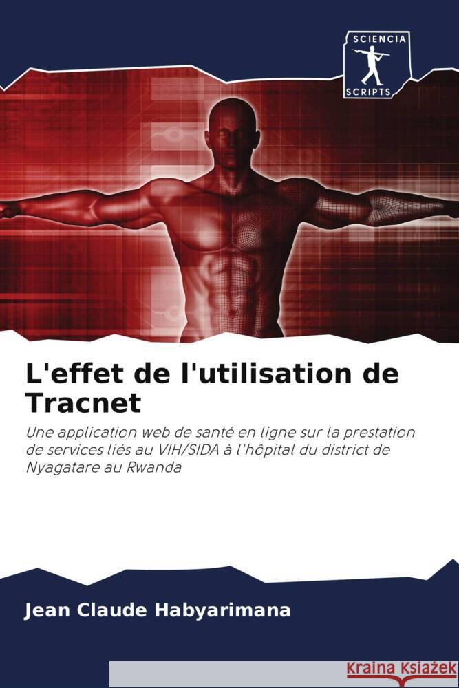 L'effet de l'utilisation de Tracnet Habyarimana, Jean Claude 9786200948748