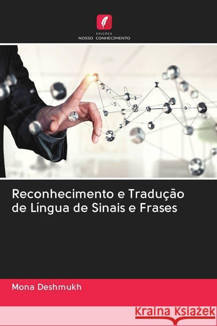 Reconhecimento e Tradução de Língua de Sinais e Frases Deshmukh, Mona 9786200991942