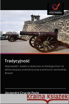 Tradycyjnośc de Paula, Jacsandro Cruz 9786200998057 Wydawnictwo Nasza Wiedza