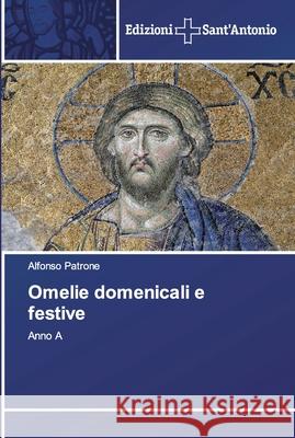 Omelie domenicali e festive Patrone, Alfonso 9786202000482