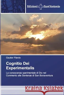 Cognitio Dei Experimentalis Gautier Filardo 9786202000499