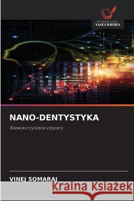 NANO-DENTYSTYKA Somaraj, Vinej 9786202002172