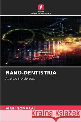 NANO-DENTISTRIA Somaraj, Vinej 9786202002189