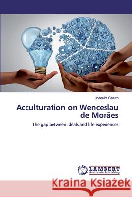 Acculturation on Wenceslau de Morães Castro, Joaquim 9786202004459 LAP Lambert Academic Publishing