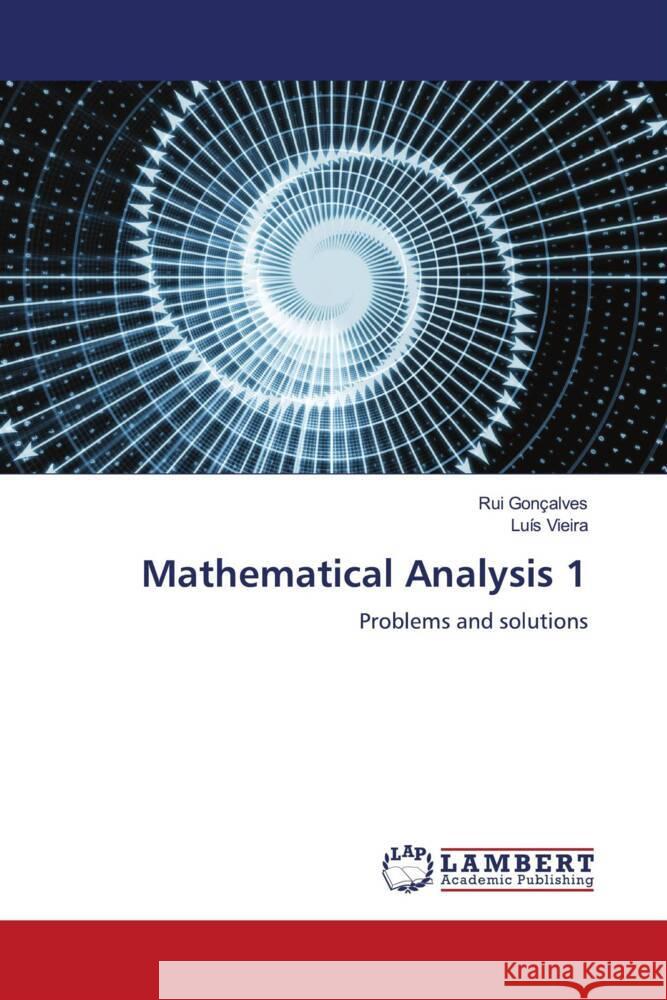 Mathematical Analysis 1 Gonçalves, Rui, Vieira, Luís 9786202005302