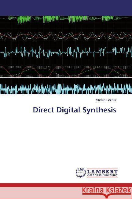 Direct Digital Synthesis Leitner, Stefan 9786202008006