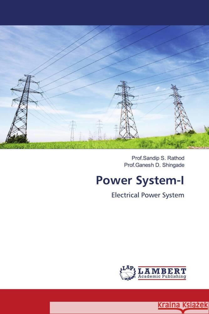 Power System-I Rathod, Prof.Sandip S., Shingade, Prof.Ganesh D. 9786202011778