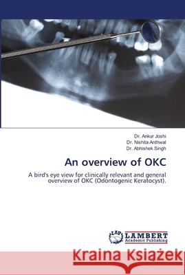 An overview of OKC Joshi, Ankur 9786202018401 LAP Lambert Academic Publishing