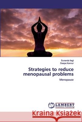 Strategies to reduce menopausal problems Kannur, Deepa 9786202021807