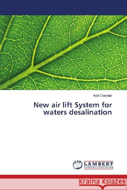 New air lift System for waters desalination Oueslati, Adel 9786202028721