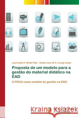Proposta de um modelo para a gestão do material didático na EAD G. Motta Filho, Lourinaldo 9786202030465 Novas Edicioes Academicas