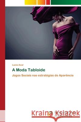 A Moda Tabloide Acar, Lucia 9786202031165