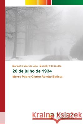 20 de julho de 1934 Vilar de Lima, Marinalva 9786202032094 Novas Edicioes Academicas