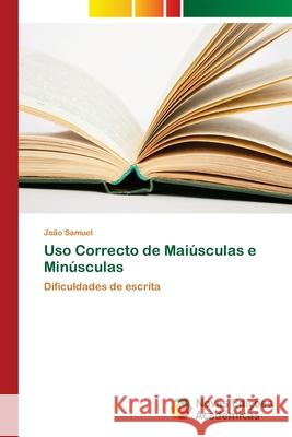 Uso Correcto de Maiúsculas e Minúsculas Samuel, João 9786202032544 Novas Edicioes Academicas