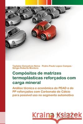 Compósitos de matrizes termoplásticas reforçados com carga mineral Neiva, Taylaine Gonçalves 9786202034111 Novas Edicioes Academicas