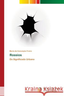 Rossios Freire, Maria Da Conceição 9786202037266 Novas Edicioes Academicas