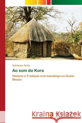 Ao som do Kora Seide, Suleimane 9786202041317