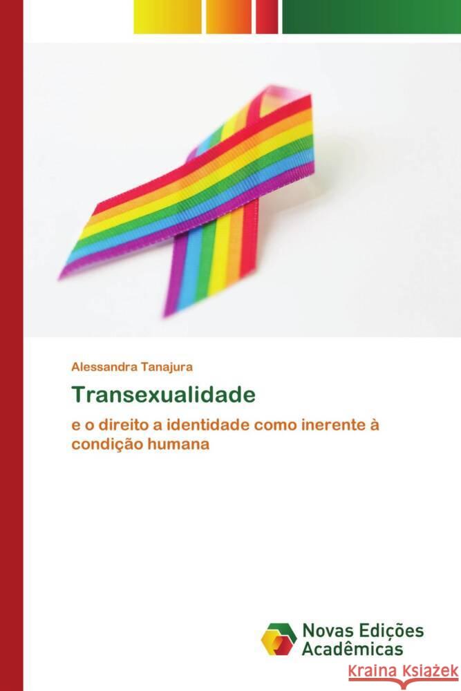 Transexualidade Tanajura, Alessandra 9786202041874 Novas Edicioes Academicas