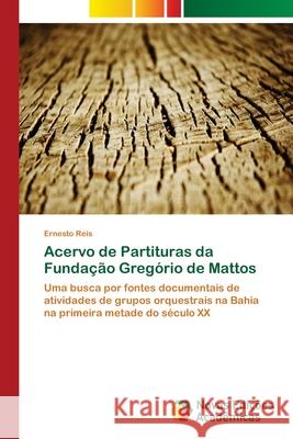 Acervo de Partituras da Fundação Gregório de Mattos Reis, Ernesto 9786202042079