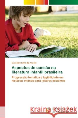 Aspectos de coesão na literatura infantil brasileira Lima de Araújo, Everaldo 9786202045117 Novas Edicioes Academicas