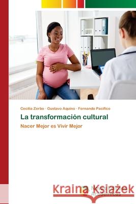 La transformación cultural Zerbo, Cecilia 9786202046947