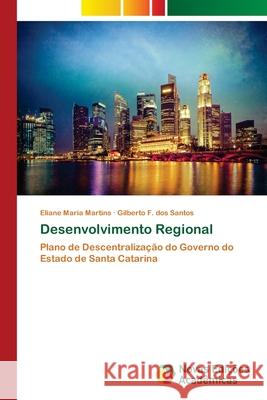 Desenvolvimento Regional Martins, Eliane Maria 9786202047562