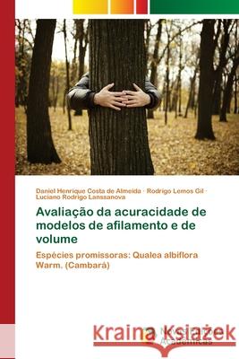 Avaliação da acuracidade de modelos de afilamento e de volume Henrique Costa de Almeida, Daniel 9786202049115