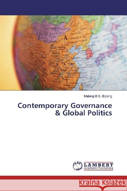 Contemporary Governance & Global Politics Bojang, Malang B.S. 9786202050104