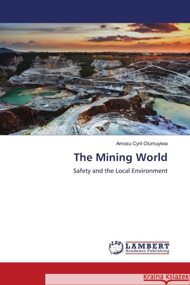 The Mining World Olumuyiwa, Amosu Cyril 9786202053303