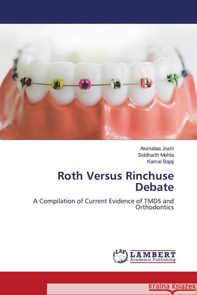 Roth Versus Rinchuse Debate Joshi, Akshataa, Mehta, Siddharth, Bajaj, Kamal 9786202058124