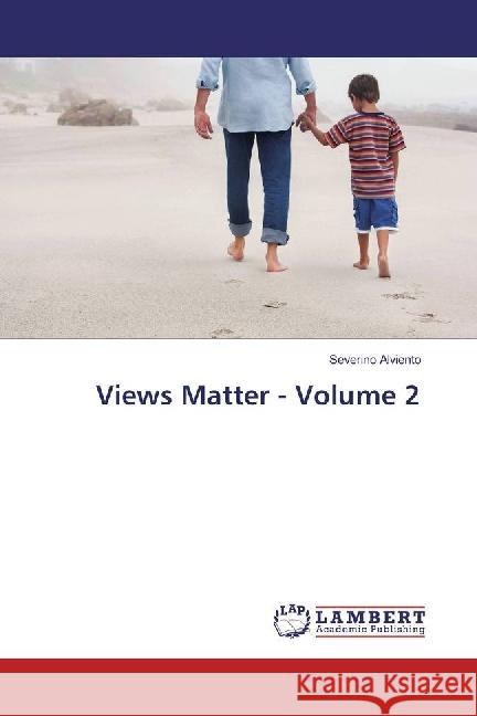 Views Matter - Volume 2 Alviento, Severino 9786202067164