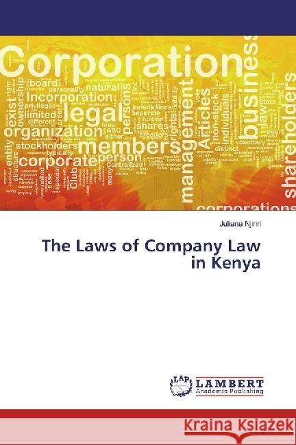 The Laws of Company Law in Kenya Njiriri, Juliana 9786202070133 LAP Lambert Academic Publishing