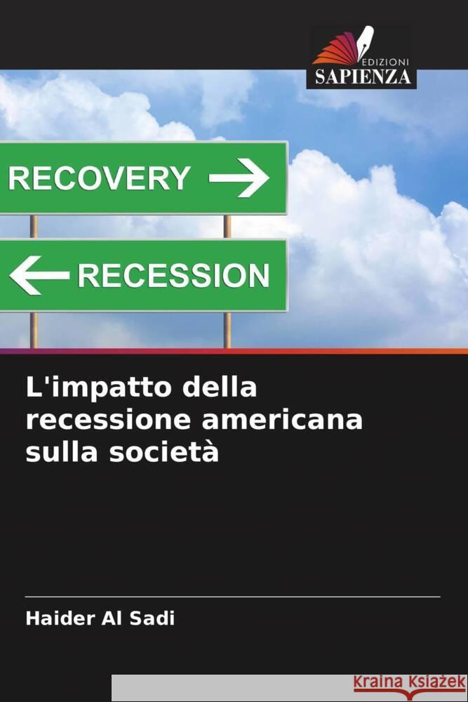 L'impatto della recessione americana sulla società Al Sadi, Haider 9786202074919