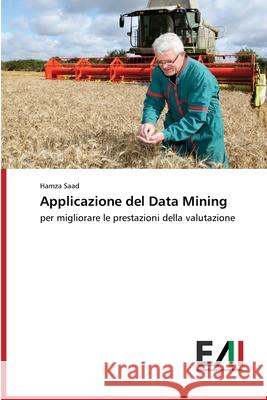 Applicazione del Data Mining Hamza Saad 9786202089272 Edizioni Accademiche Italiane