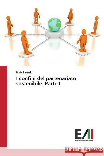 I confini del partenariato sostenibile. Parte I Zalesski, Boris 9786202091312