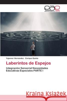 Laberintos de Espejos Hernández, Yojanner 9786202098892