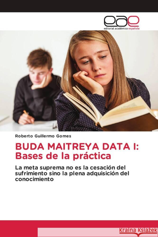 BUDA MAITREYA DATA I: Bases de la práctica Gomes, Roberto Guillermo 9786202101820 Editorial Académica Española