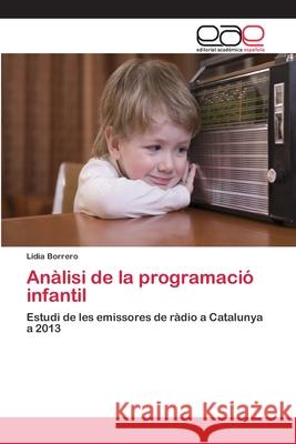 Anàlisi de la programació infantil Borrero, Lidia 9786202102094