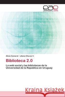 Biblioteca 2.0 Camarot, Alicia 9786202103039