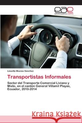 Transportistas Informales Macías Sánchez, Lissette 9786202103268 Editorial Académica Española