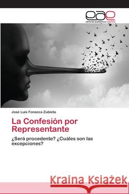 La Confesión por Representante Fonseca Zubieta, José Luis 9786202105415